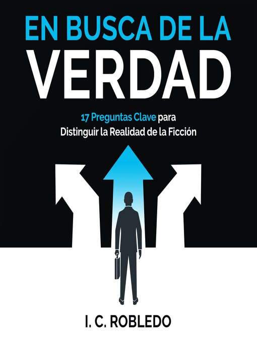 Title details for En Busca de la Verdad by I. C. Robledo - Available